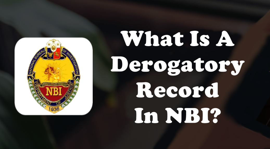 Derogatory Record In NBI